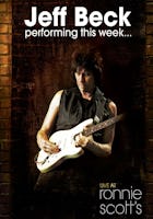 Jeff Beck: Performing This Week Live at Ronnie Scott's