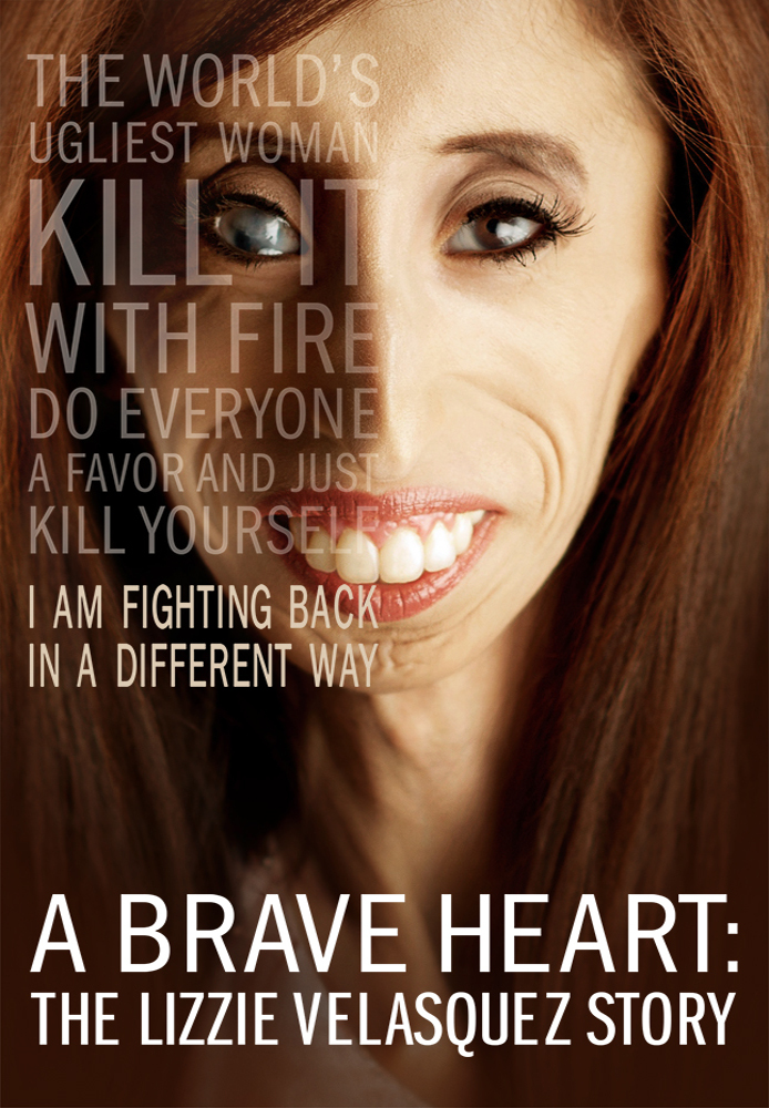 A Brave Heart: The Lizzie Velasquez Story