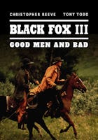 Black Fox 3: Good Men and Bad