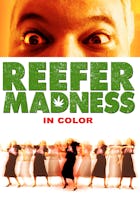 Reefer Madness (in Color)
