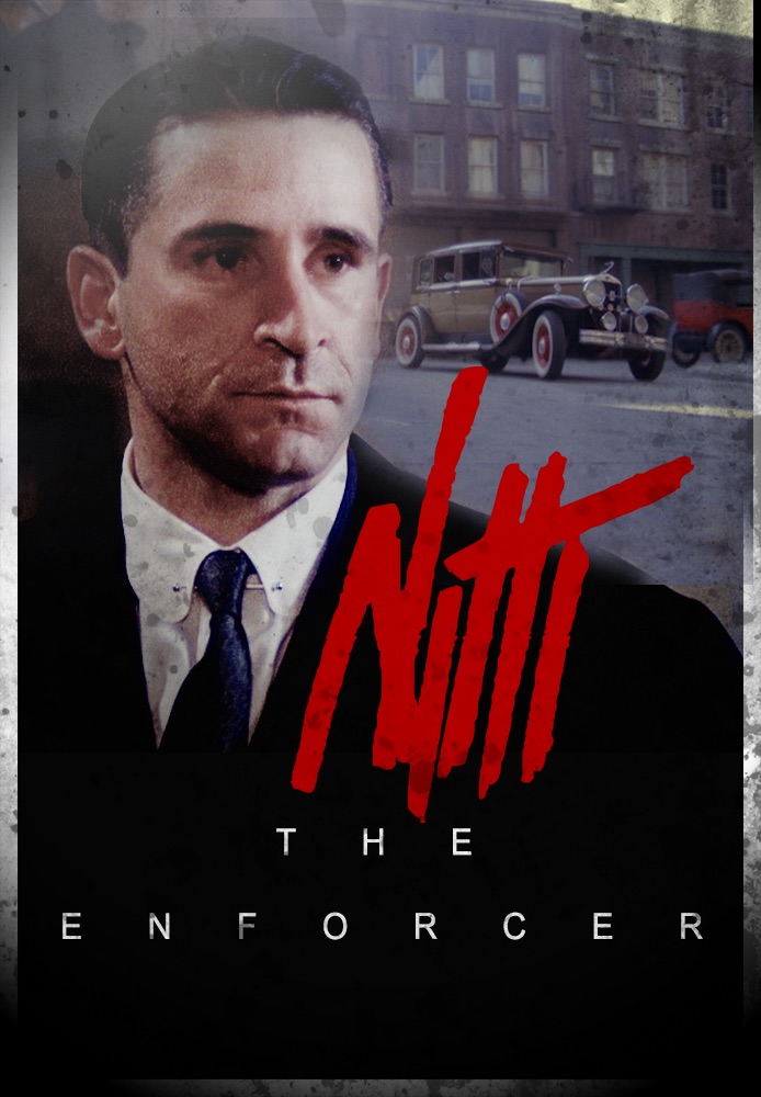 Nitti The Enforcer