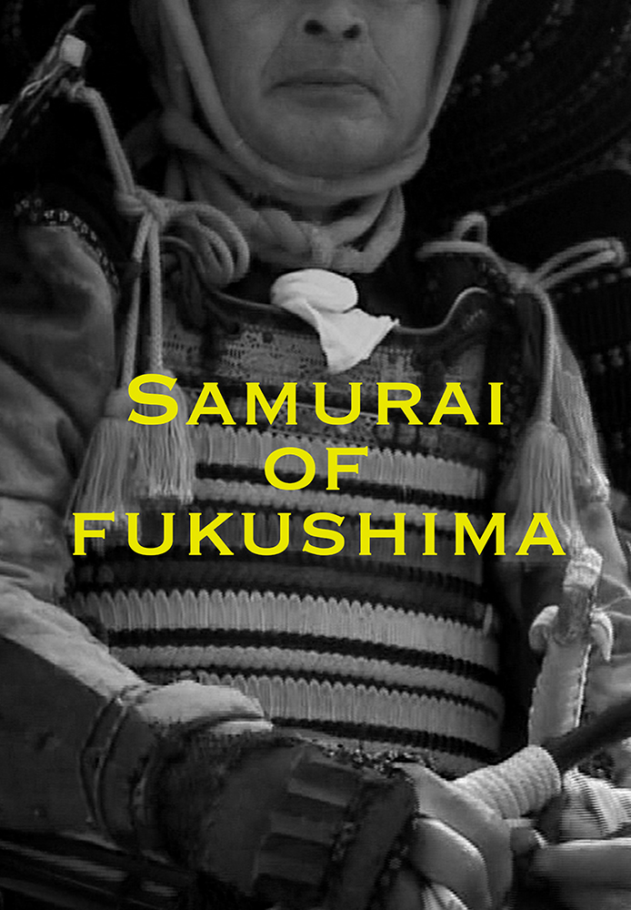 Samurai Of Fukushima