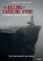 A Model Daughter Killing Caroline Byrne