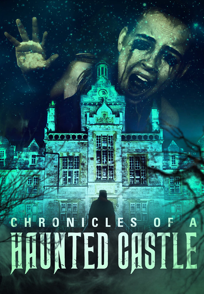 Chronicles of a Haunted Castle