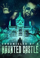 Chronicles of a Haunted Castle