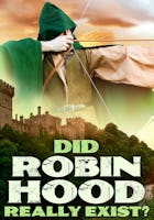Did Robin Hood Really Exist?