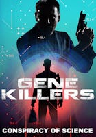 Gene Killers: Conspiracy of Silence