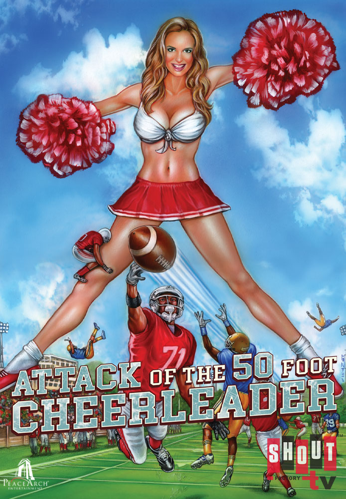 Attack Of The 50 Foot Cheerleader
