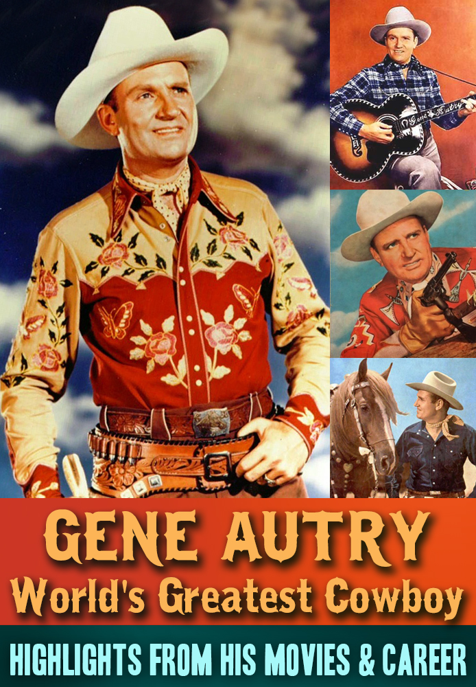 Gene Autry, World's Greatest Cowboy