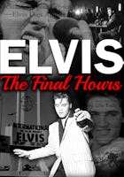 Elvis Presley: The Final Hours