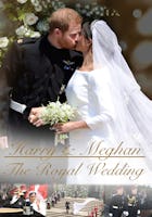 Harry & Meghan: The Royal Wedding