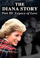 Diana Story: Part III: Legacy of Love