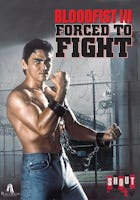 Bloodfist III: Forced to Fight