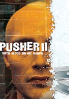 Pusher II: With Blood On My Hands