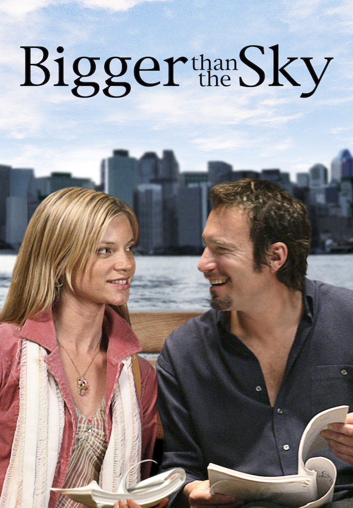 Bigger than the Sky