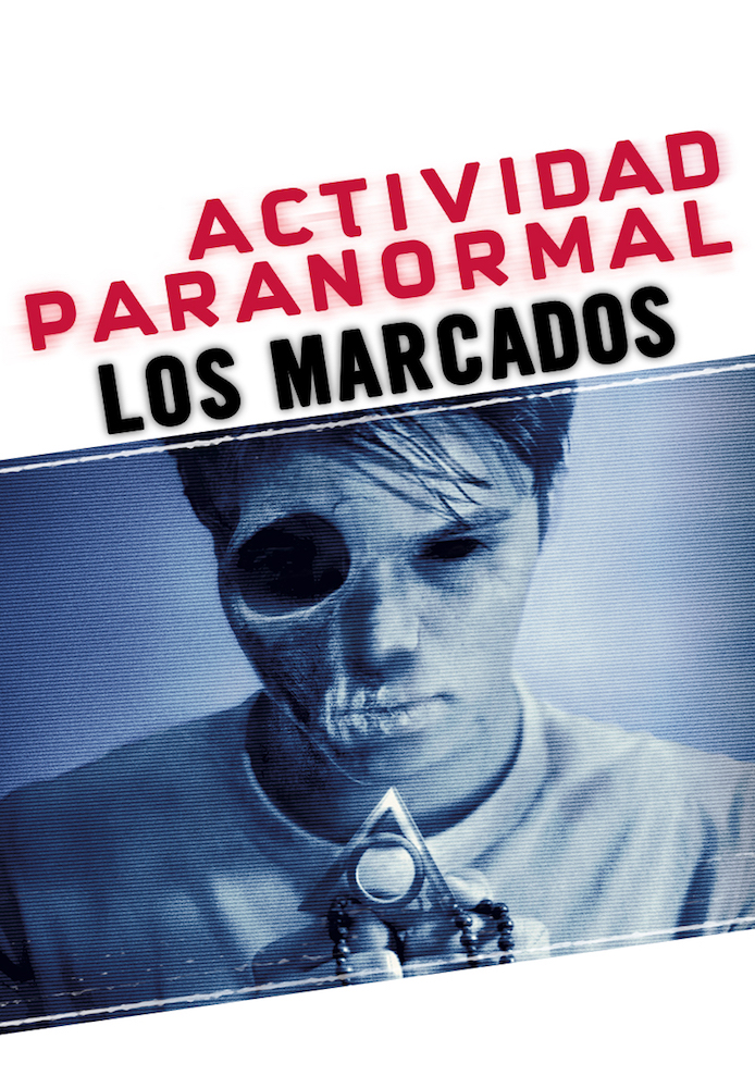 Actividad paranormal: Los marcados