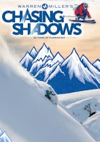 Warren Miller's Chasing Shadows
