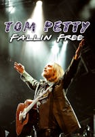 Tom Petty: Fallin' Free