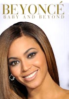 Beyonce: Baby and Beyond