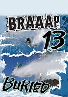 Braaap 13: Buried
