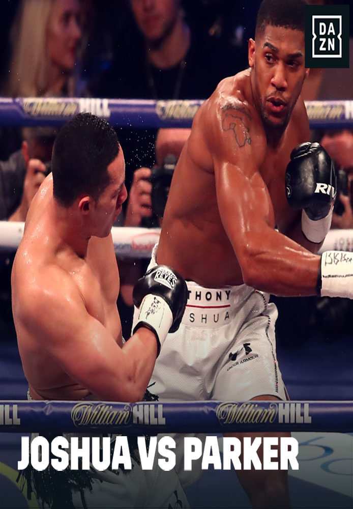 DAZN Presents: Joshua vs. Parker - March 03, 2018