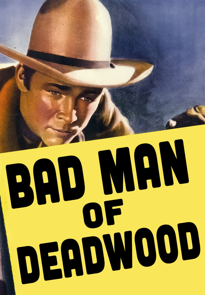 Bad Man of Deadwood