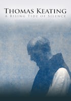 Thomas Keating: A Rising Tide Of Silence