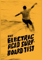 The Electric Acid Surfboard Test