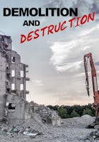 Demolition And Destruction