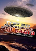 Top 20 Mind Blowing UFO Cases Aliens and the Biggest Cover Up in History