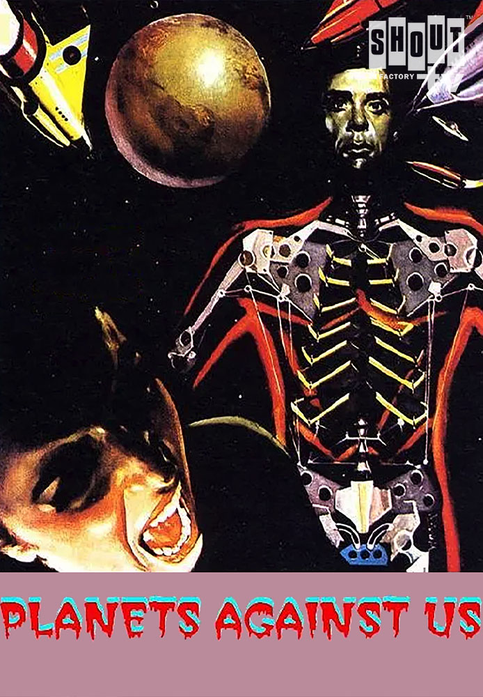 Planets Against Us