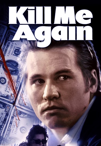 Kill Me Again