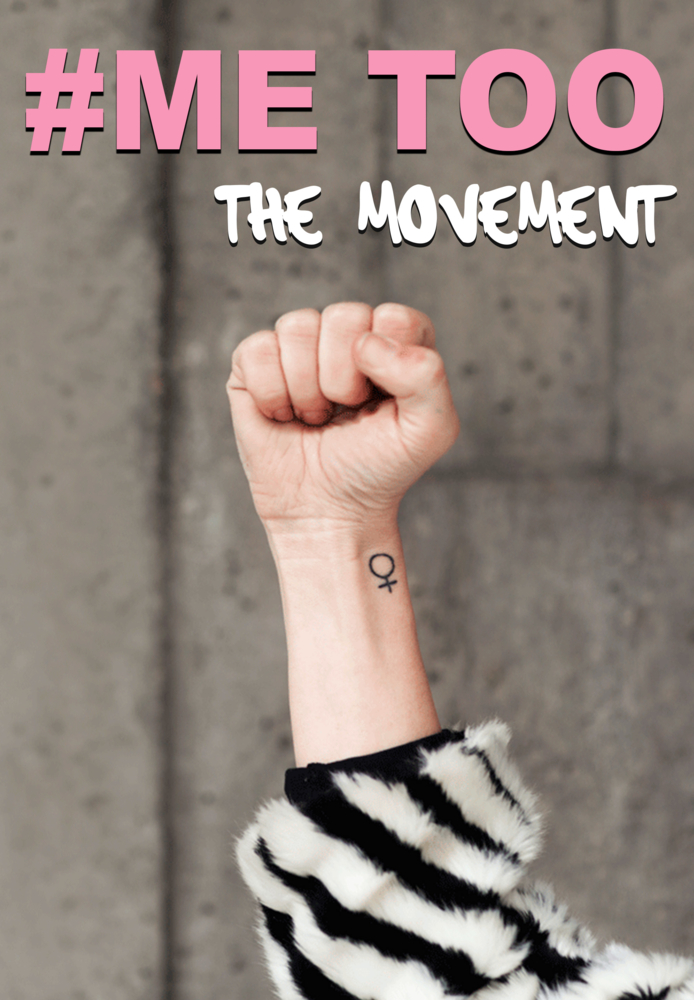 Me Too: The Movement
