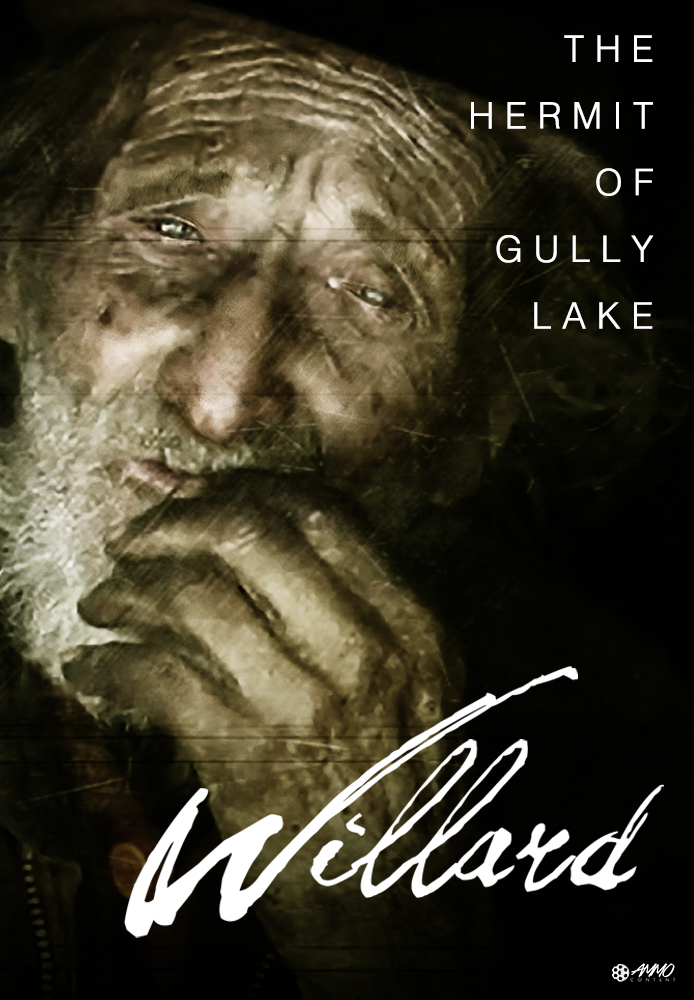 Willard: The Hermit of Gully Lake
