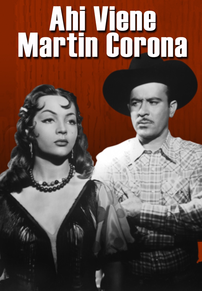 Ahí viene Martín Corona