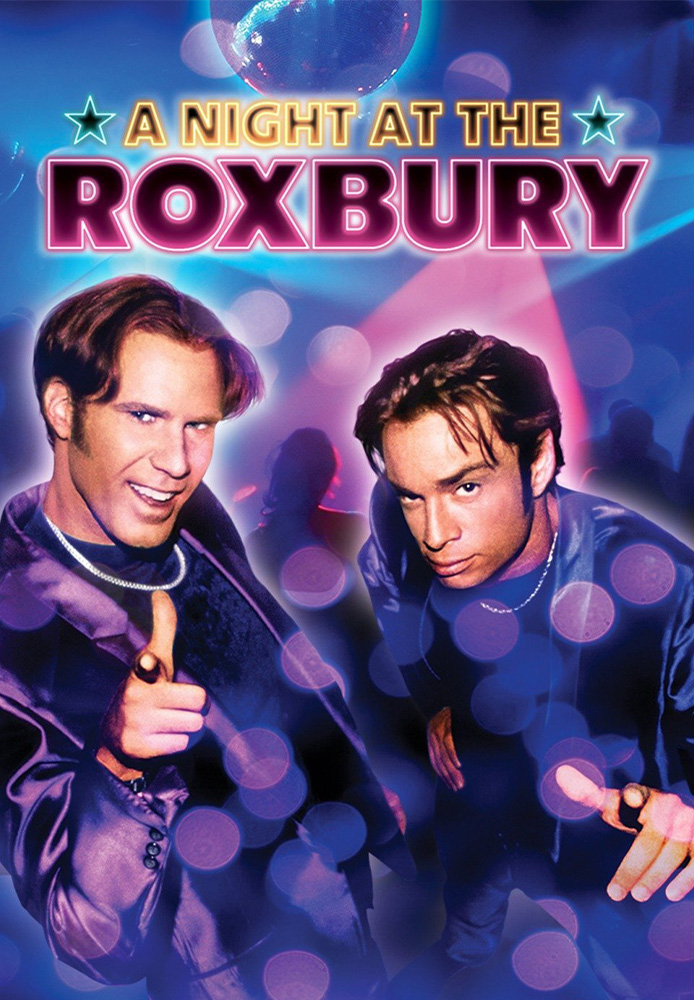 A Night at the Roxbury