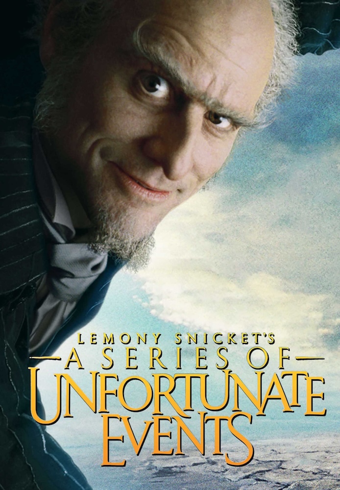 Lemony Snicket's A Series of Unfortunate Events