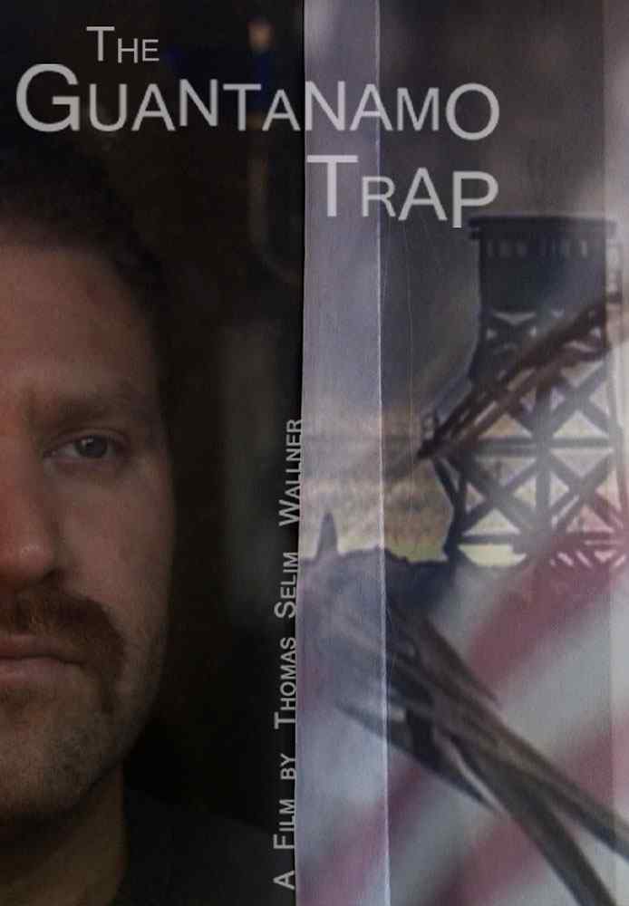 The Guantanamo Trap