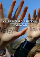 Killer In Our Classroom: Never Again