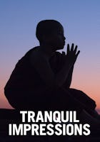 Tranquil Impressions