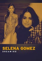 Selena Gomez: Dreaming
