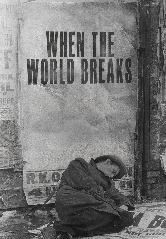 When the World Breaks