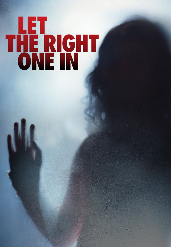 Let The Right One In