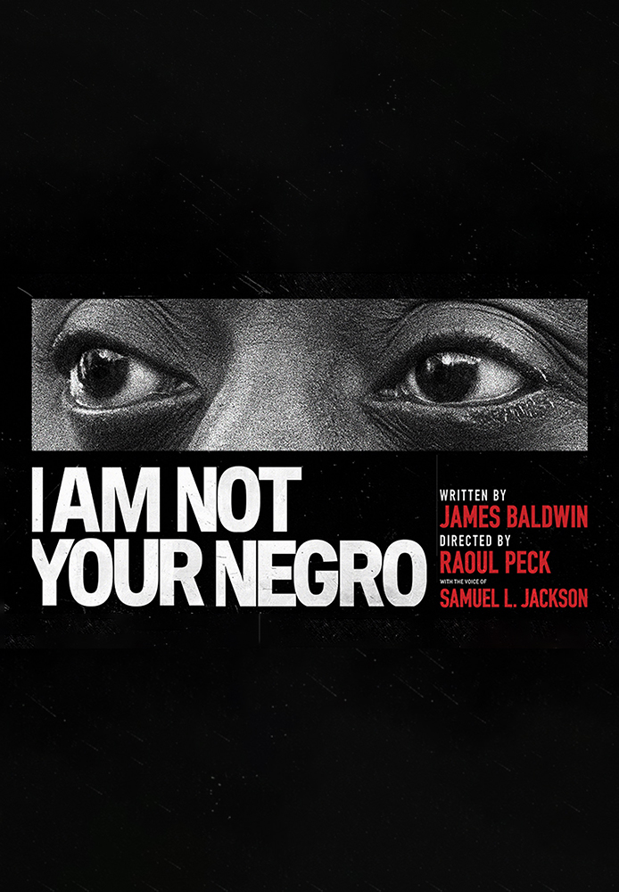 I Am Not Your Negro