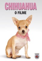Chihuahua O Filme