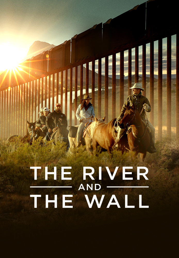 The River and the Wall