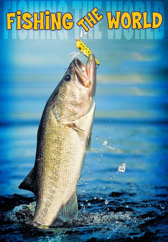 Fishing the World