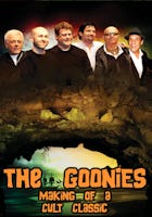 The Goonies - Making of a Cult Classic