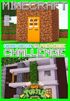 Noob House vs. Pro House Challenge!