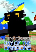 LLG - Minecraft Day of the Dragons